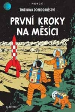 Tintinova dobrodružství První kroky na Měsíci