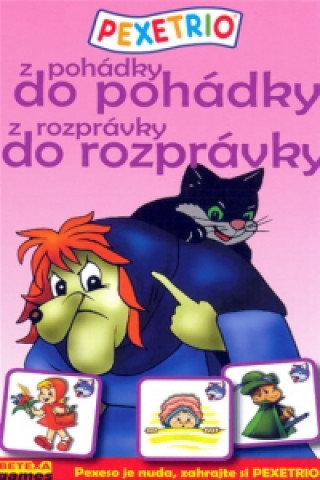 Pexetrio Z pohádky do pohádky