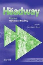 New Headway: Beginner: Workbook (without Key)