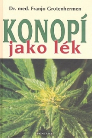 Konopí jako lék