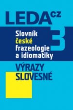 Slovník české frazeologie a idiomatiky 3