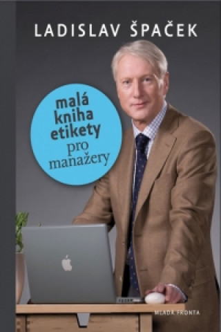 Malá kniha etikety pro manažery