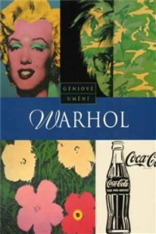 Warhol Géniové umění