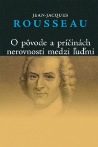 O pôvode a príčinách nerovnosti medzi ľuďmi