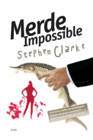 Merde! Impossible