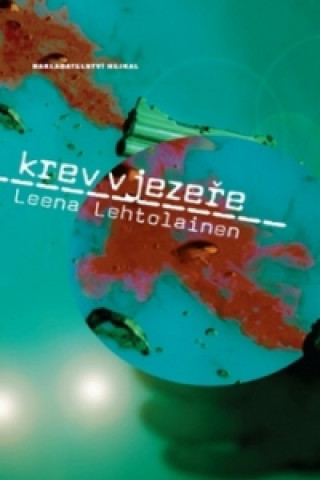 Krev v jezeře