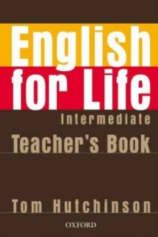 English for Life Intermediate Teacher's Resource Pack
