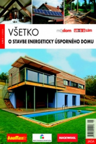 Všetko o stavbe energeticky úsporného domu