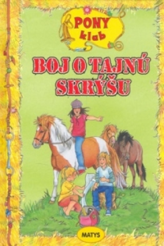 Boj o tajnú skrýšu