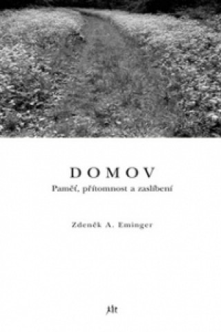 Zdeněk A. Eminger - Domov