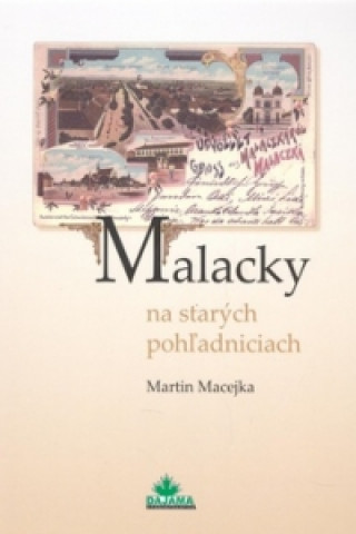 Malacky na starých pohľadniciach