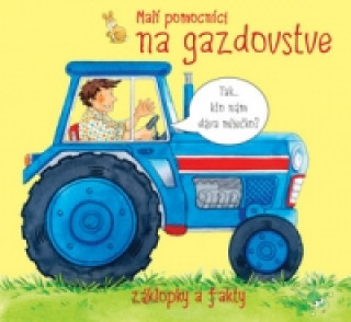 Malí pomocníci na gazdovstve