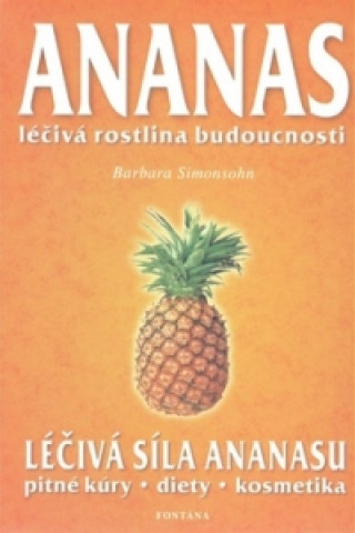 Ananas (Barbara Simonsohnová)(Brožovaná)