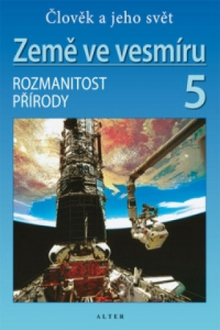 Země ve vesmíru 5, Rozmanitost přírody