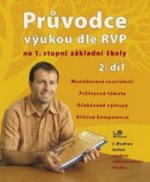 Průvodce výukou dle RVP na 1. stupni ZŠ 2. díl