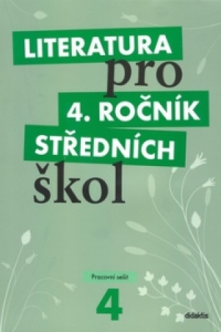 Literatura pro 4. ročník středních škol