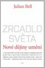 Zrcadlo světa Nové dějiny umění
