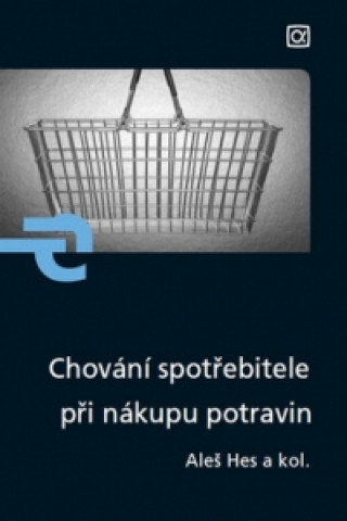 Chování spotřebitele při nákupu potravin