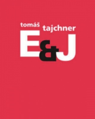 Tomáš Tajchner - E&J