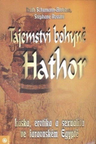 Tajemství bohyně Hathor