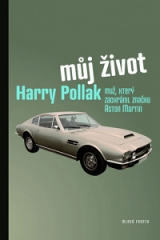 Můj život Harry Pollak
