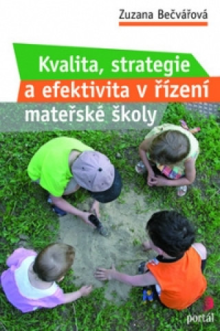 Kvalita, strategie a efektivita řízení mateřské školy