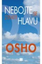 Nebojte se ztratit hlavu