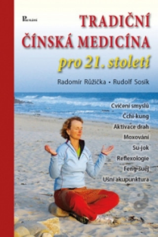 Tradiční čínská medicína pro 21.století