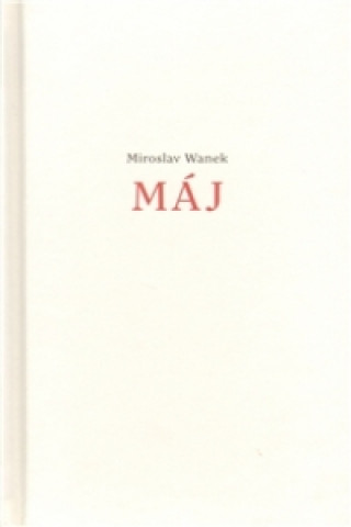 Miroslav Wanek - Máj