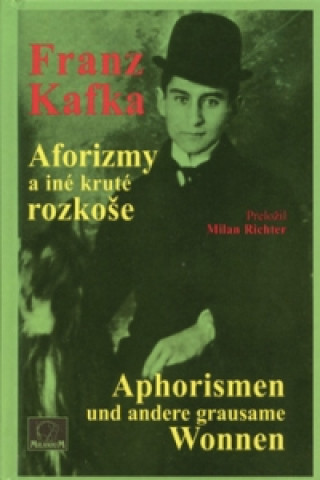 Aforizmy a iné kruté rozkoše Aphorismen und andere grausame Wonnen