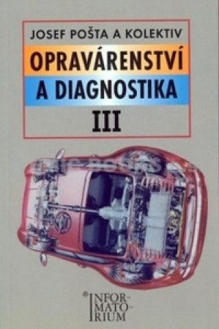 Opravárenství a diagnostika III