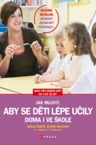 Jak mluvit, aby se děti lépe učily doma i ve škole