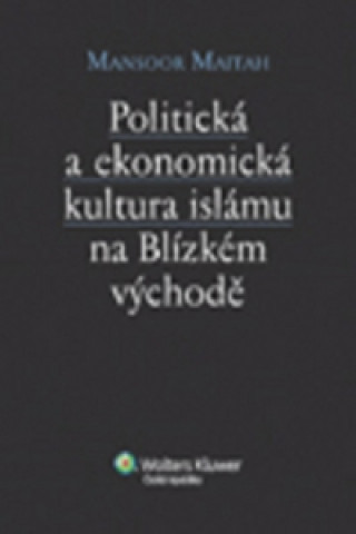 Politická a ekonomická kultura islámu n Blízkém východě