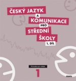 Český jazyk a komunikace pro střední školy 1.díl