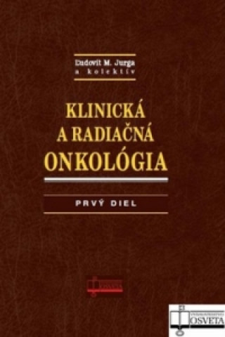 Komplet 2 ks Klinická a radiačná onkológia Prvý a druhý diel