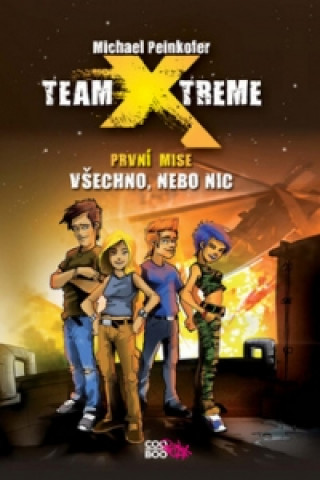 Team Xtreme Všechno, nebo nic