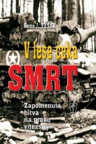 V lese čeká smrt