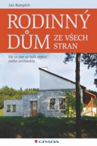 Rodinný dům ze všech stran