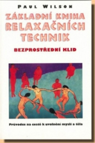 Základní kniha relaxačních technik