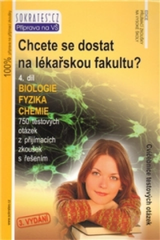 Chcete se dostat na lékařskou fakultu? 4.díl