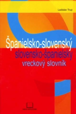 Španielsko-slovenský slovensko-španielsky vreckový slovník