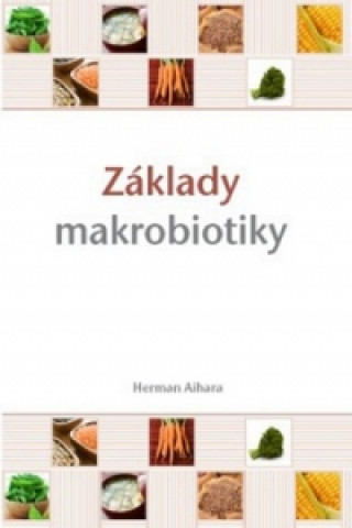 Základy makrobiotiky