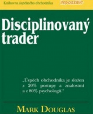 Disciplinovaný trader