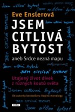 Jsem citlivá bytost