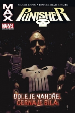 Punisher Max 4: Dole je nahoře, černá je bílá