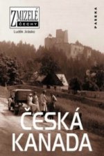 Zmizelé Čechy Česká Kanada