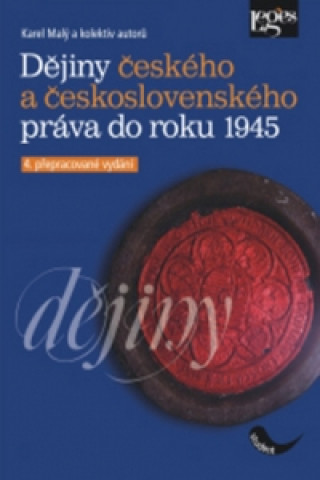 Dějiny českého a československého práva do roku 1945