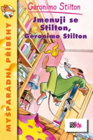 Jmenuji se Stilton, Geronimo Stilton