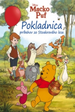 Macko Puf Pokladnica príbehov zo Stoakrového lesa