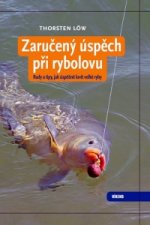 Zaručený úspěch při rybolovu